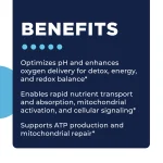 HydrOxygen benefits: optimises pH and oxygen delivery, enables nutrient transport and mitochondrial activation, supports ATP production