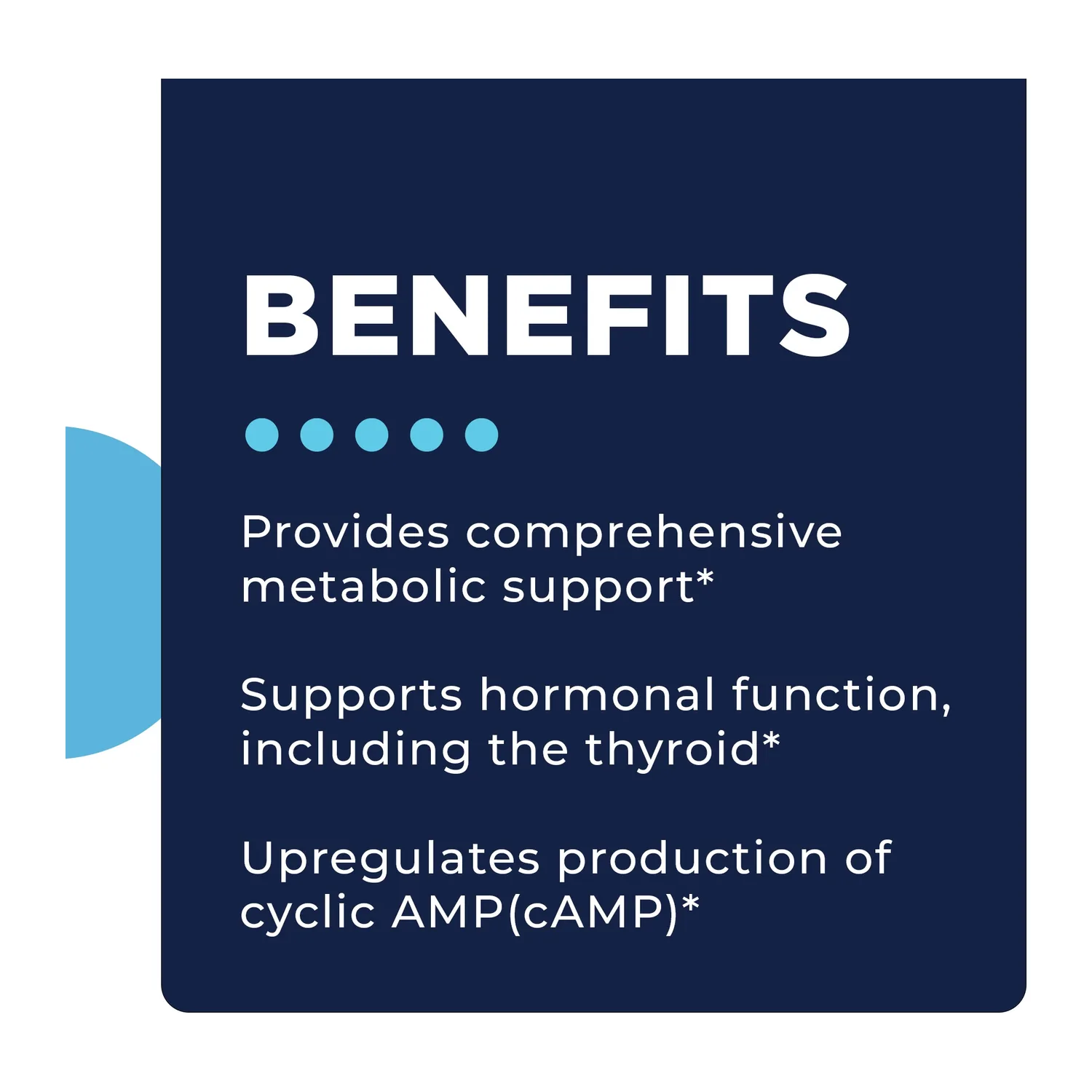 Benefits of Metabolic Activator: metabolic support, hormonal function including the thyroid, and cyclic AMP production