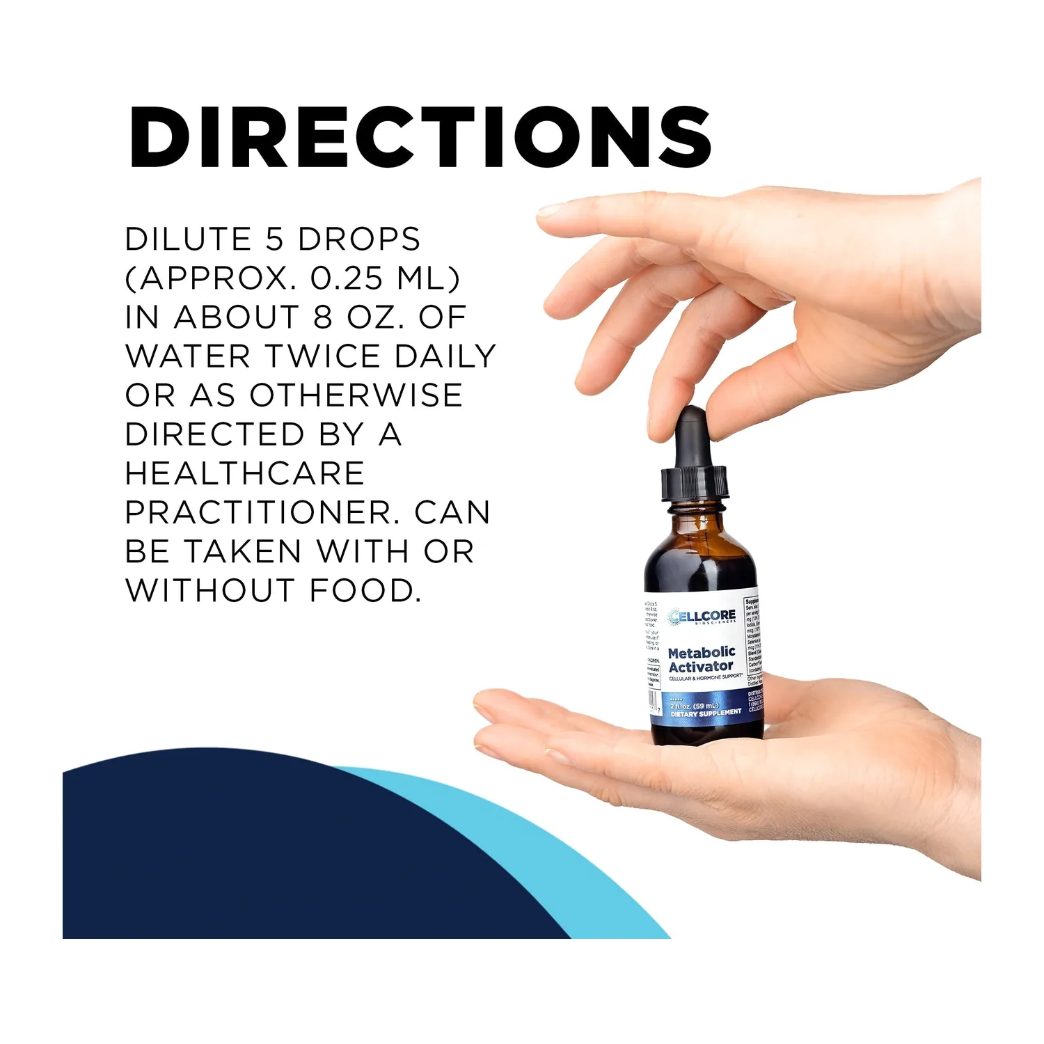 Directions for Metabolic Activator: dilute 5 drops in water twice daily