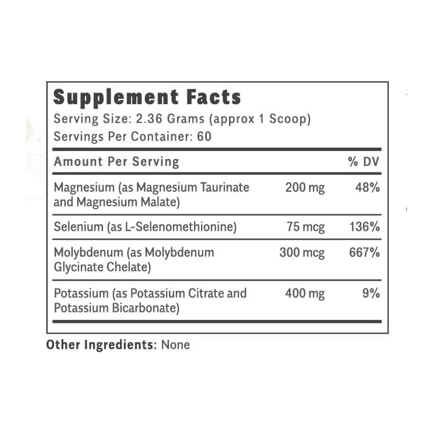 ThiAssist supplement facts: 200 mg magnesium, 75 mcg selenium, 300 mcg molybdenum and 400 mg potassium per scoop, no other ingredients
